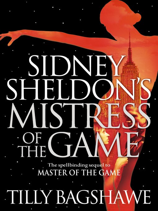 Title details for Sidney Sheldon's Mistress of the Game by Sidney Sheldon - Available